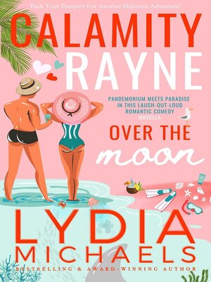 cover image of Calamity Rayne Over the Moon